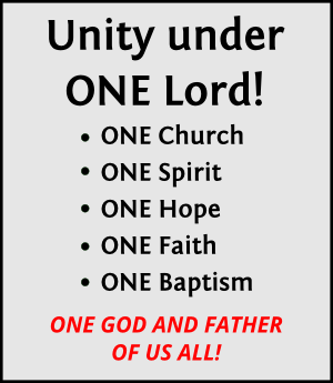 UNITY under ONE LORD!